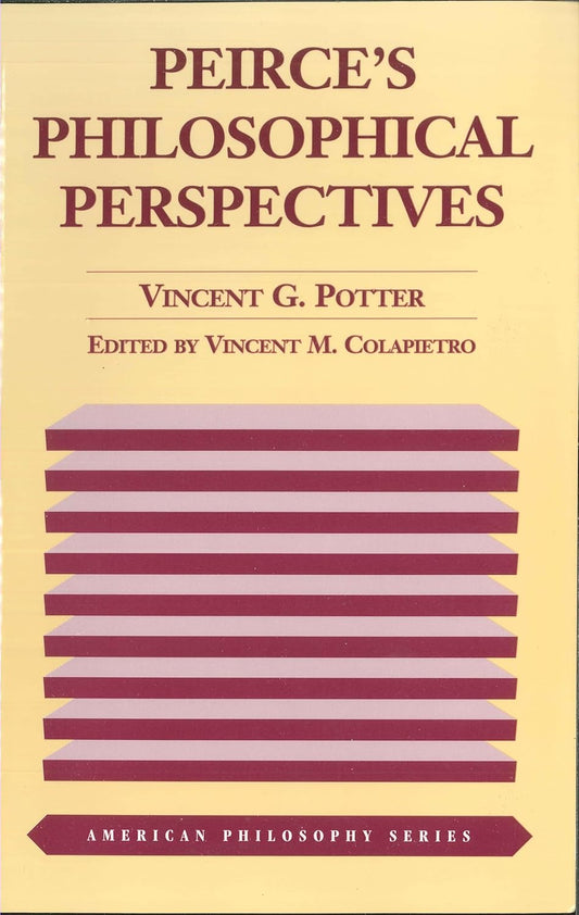 Peirce's Philosophical Perspectives: A Deep Dive into American Thought