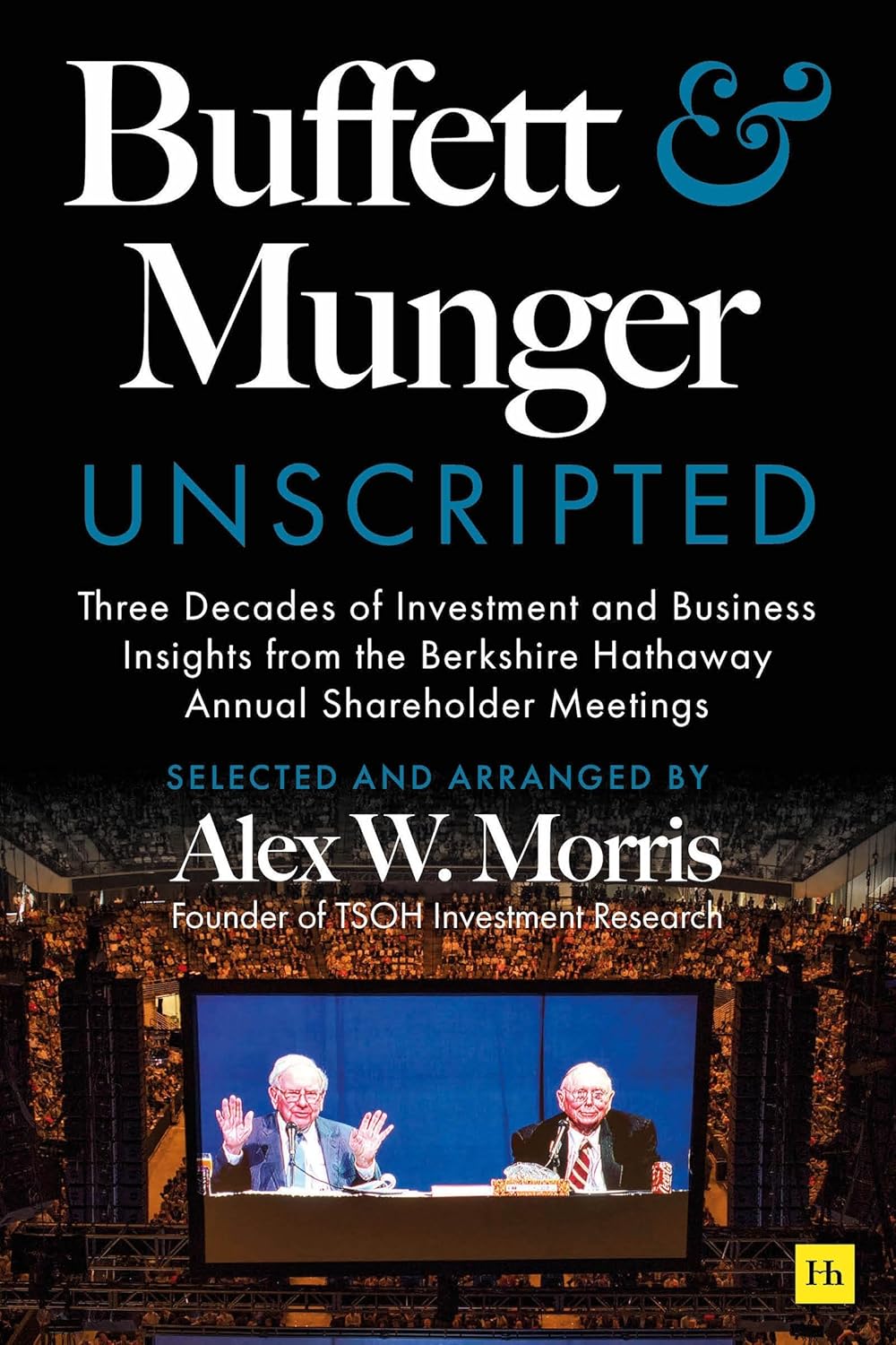 Buffett and Munger Unscripted: Insights from Berkshire Meetings