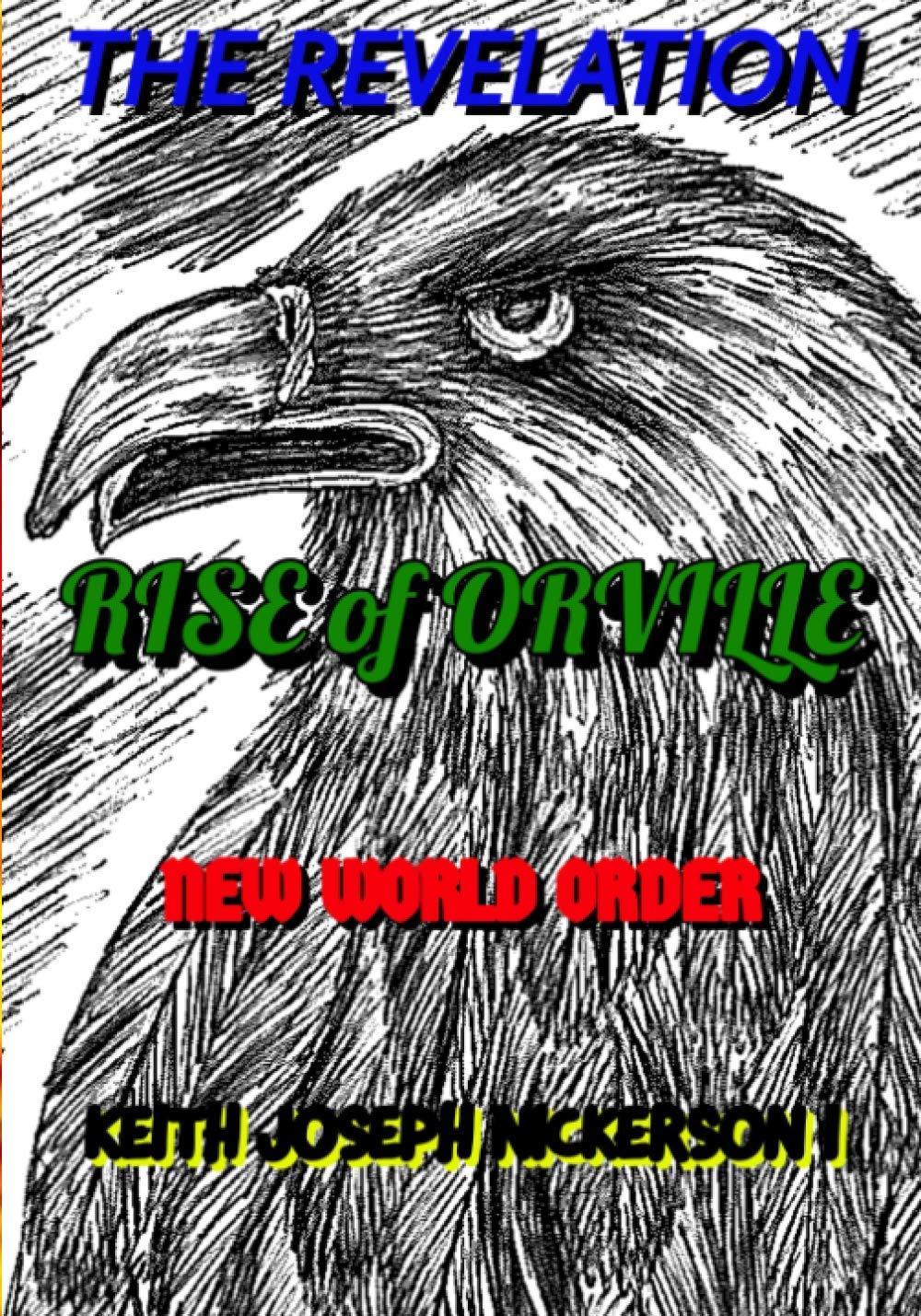 The Revelation: A New World Order - Good vs Evil Explored