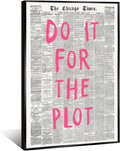 Vintage Pink Do It For The Plot Newspaper Wall Art Posters - Retro 70s