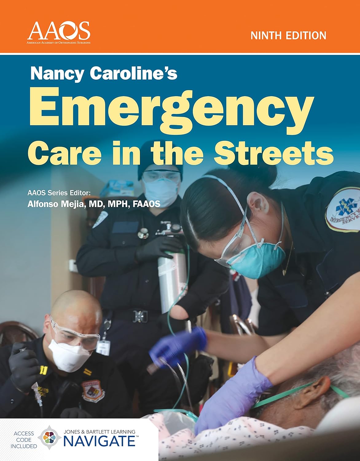 Nancy Caroline's Emergency Care in the Streets: A Comprehensive Guide