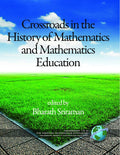 Crossroads in History of Mathematics and Mathematics Education Review
