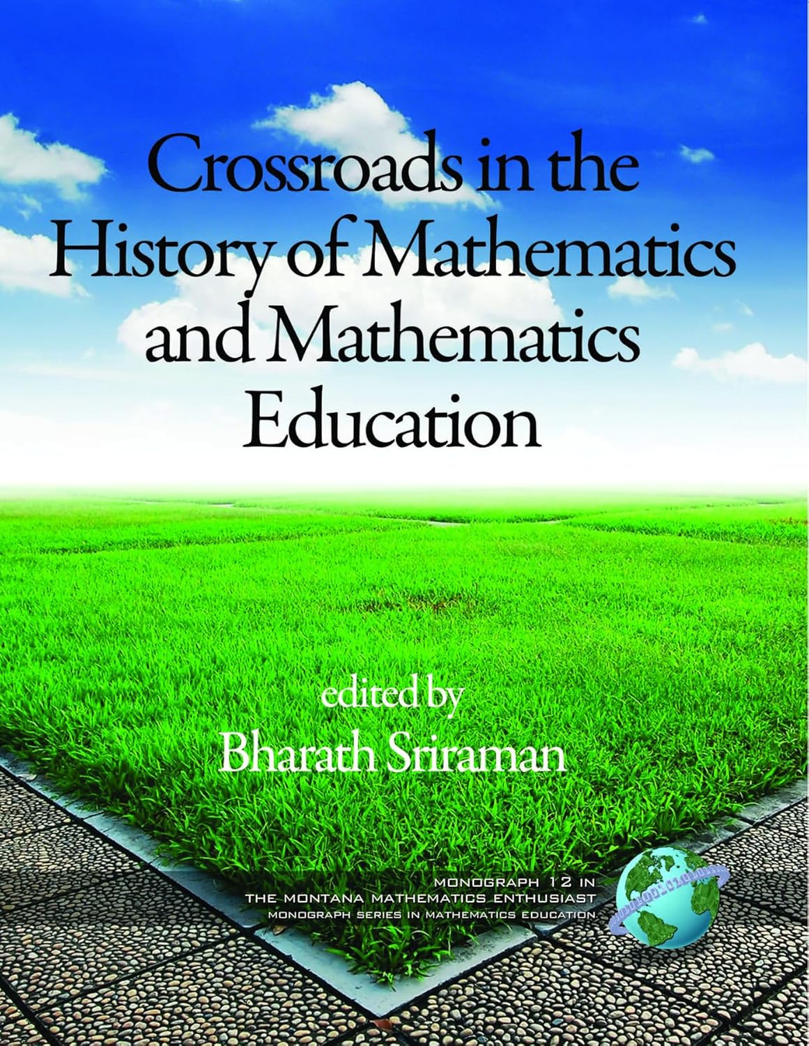 Crossroads in History of Mathematics and Mathematics Education Review