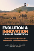 Evolution and Innovation in Wildlife Conservation - Field-tested