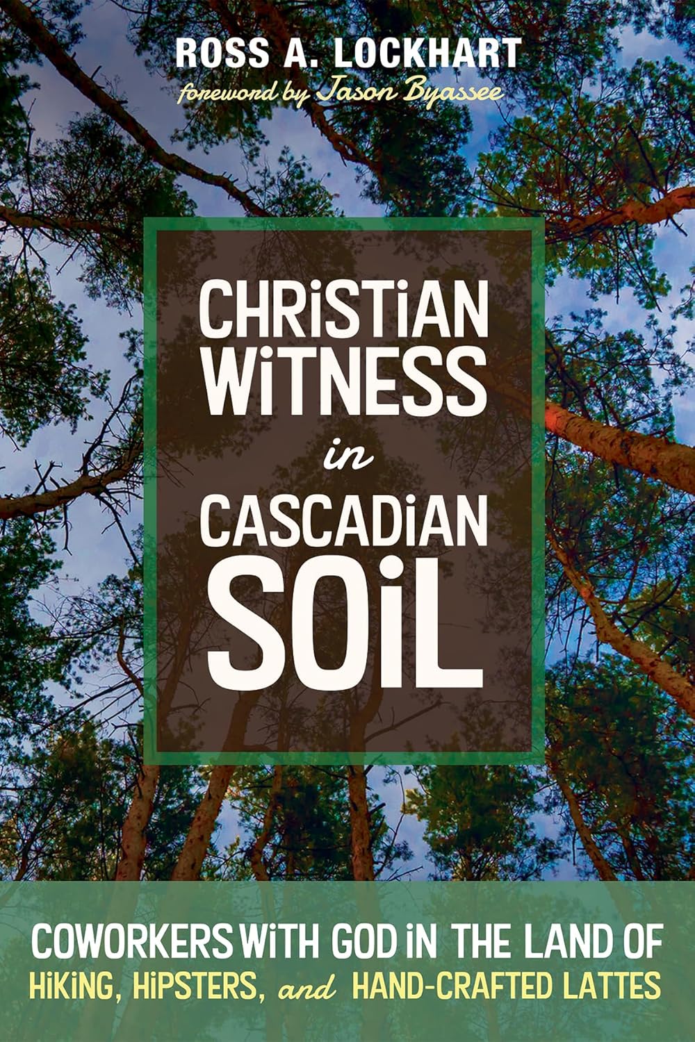 Christian Witness in Cascadian Soil: A Journey of Faith and Nature