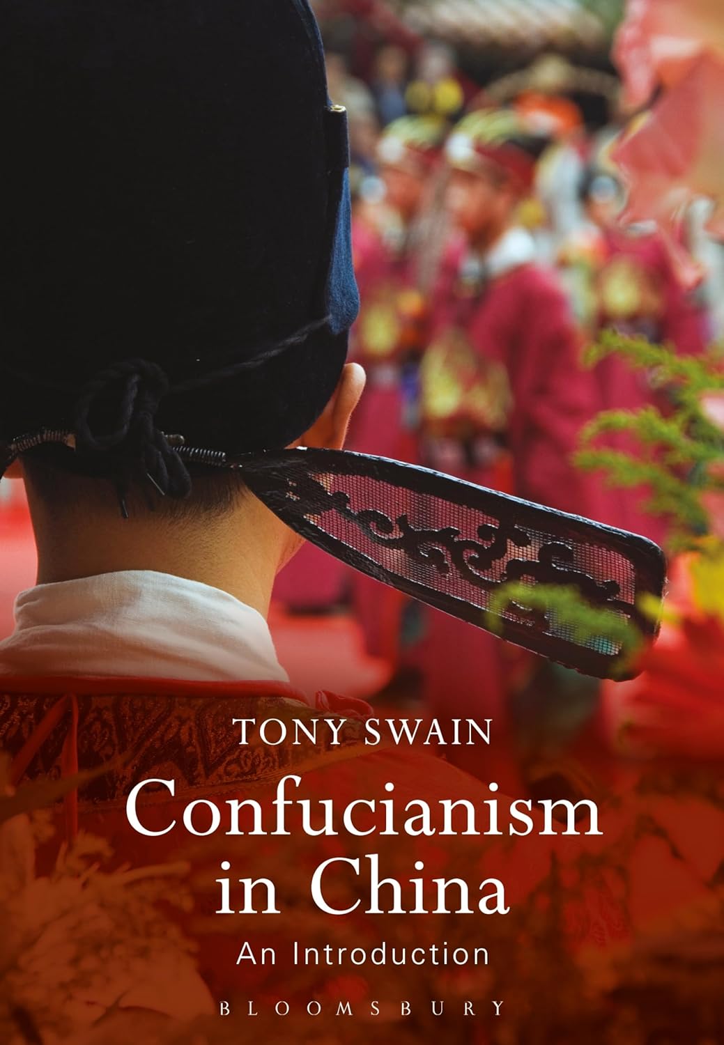 Confucianism in China: An Introduction by Tony Swain Review