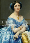The Metropolitan Museum of Art: Masterpiece Paintings - Illustrated