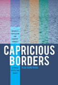 Capricious Borders: Minority, Population, and Counter-Conduct Between