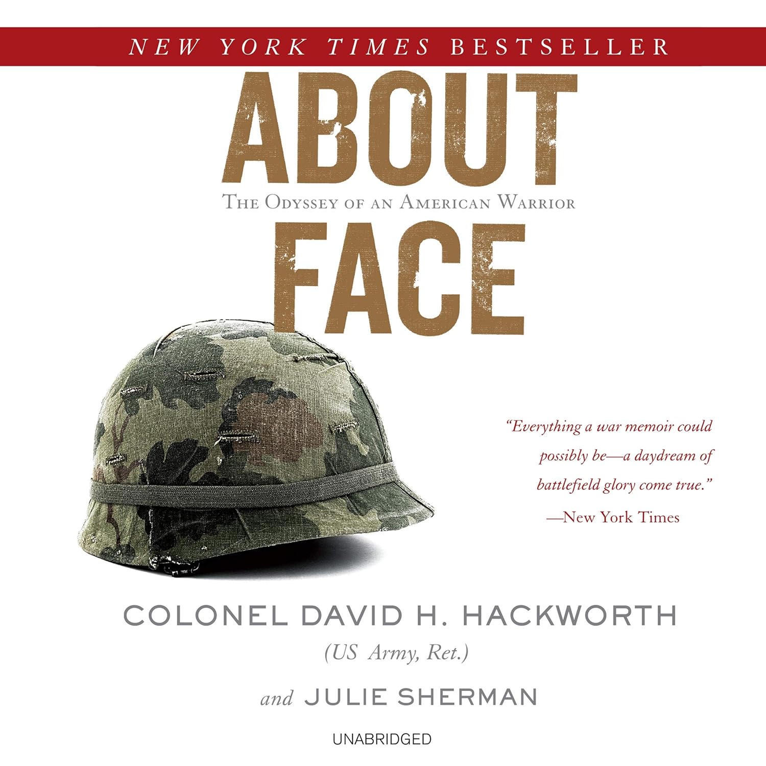 About Face: The Odyssey of an American Warrior by David H. Hackworth