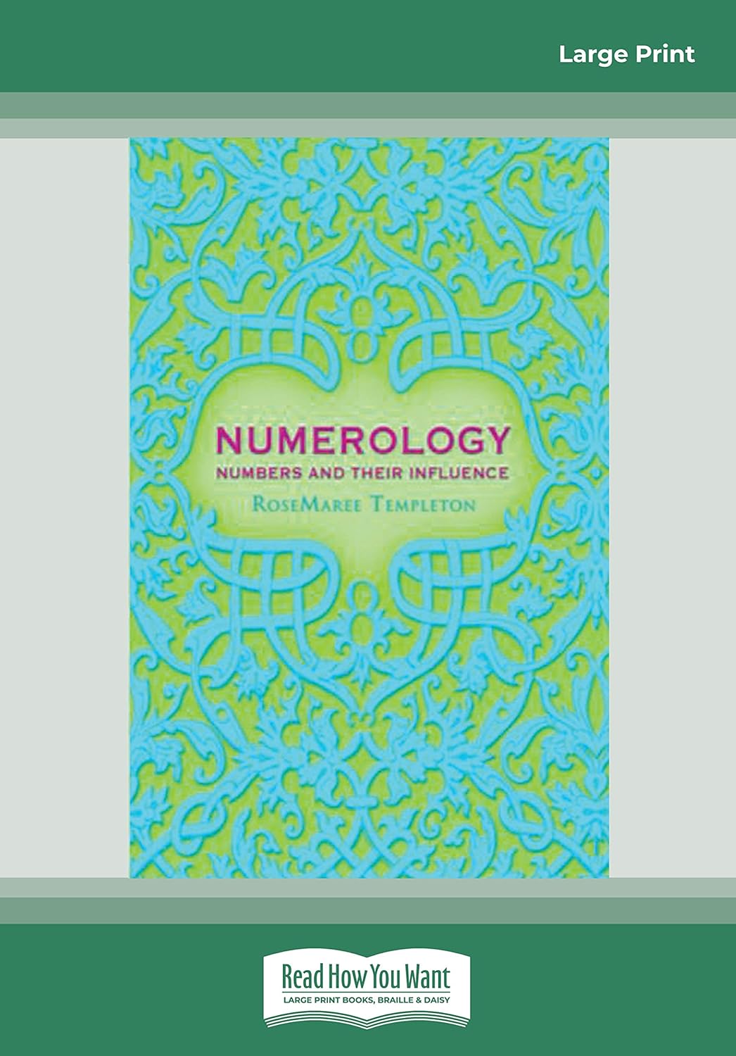 Numerology: Numbers and their Influence by RoseMaree Templeton Review