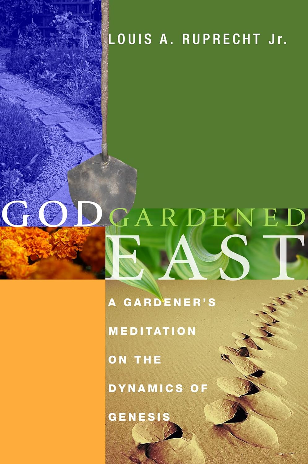 God Gardened East: A Gardener's Meditation on Genesis Dynamics