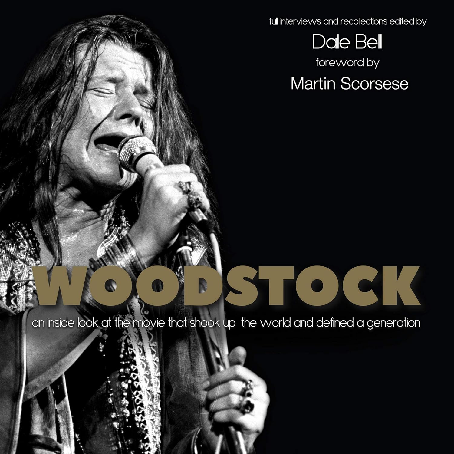 Woodstock: Interviews and Recollections - A Deep Dive into History