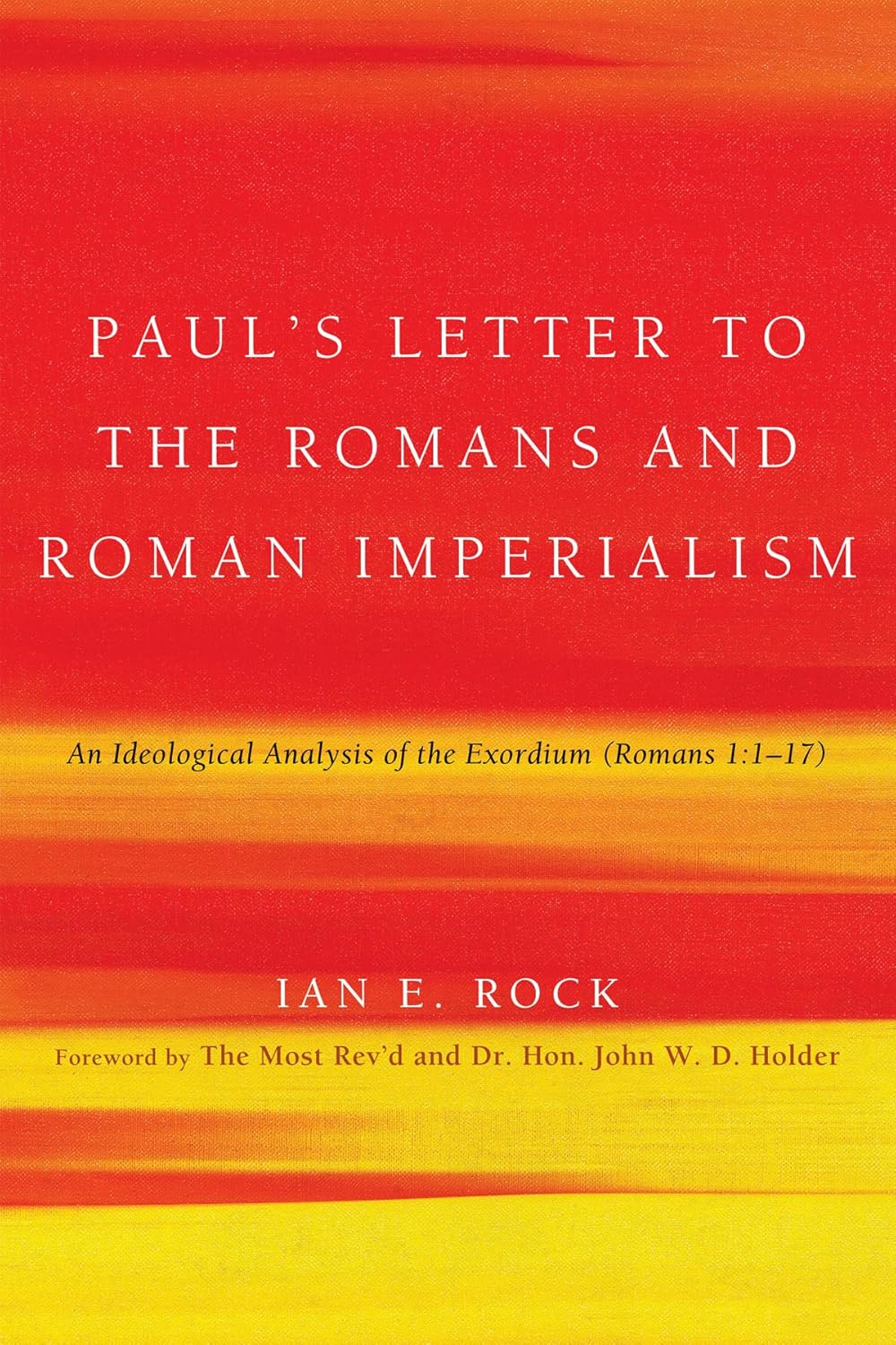 Paul's Letter to the Romans and Roman Imperialism: A Deep Dive