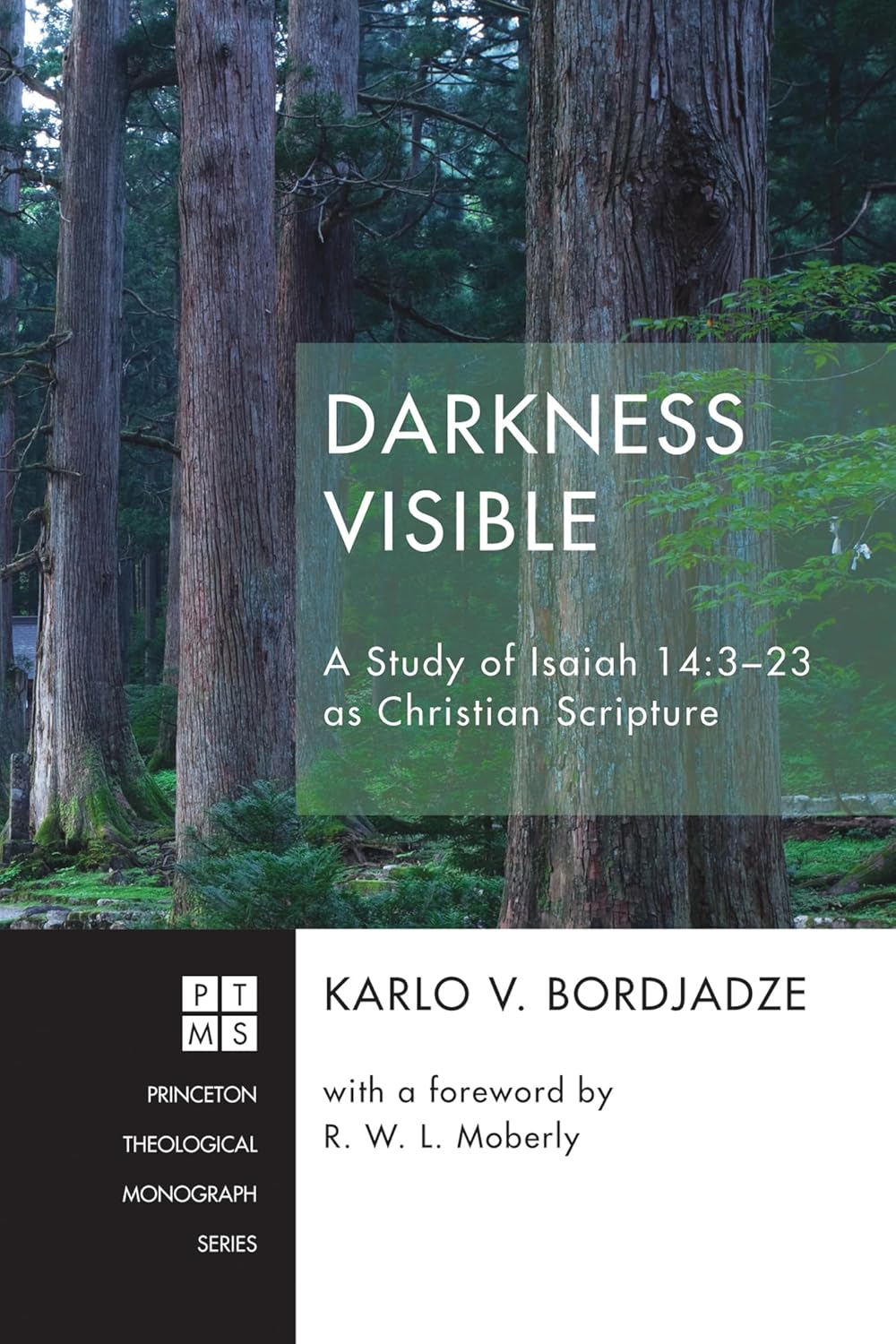 Darkness Visible: A Study of Isaiah 14:3-23 as Christian Scripture