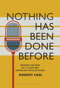 Nothing Has Been Done Before: Seeking the New in 21st-Century American