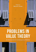 Problems in Value Theory: An Introduction to Contemporary Debates