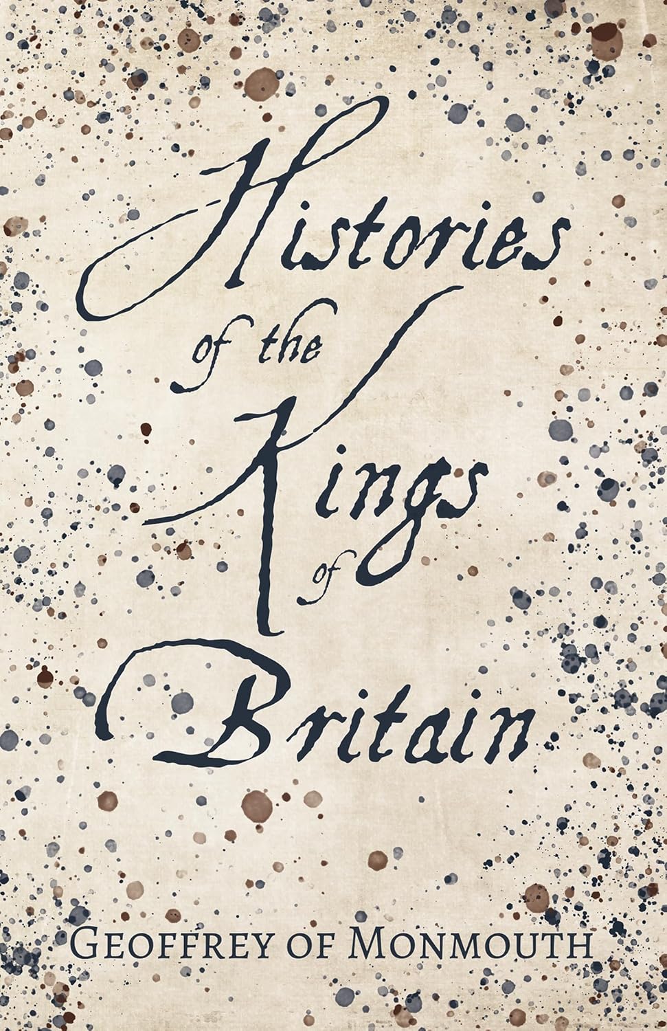 Histories of the Kings of Britain: A Comprehensive Exploration