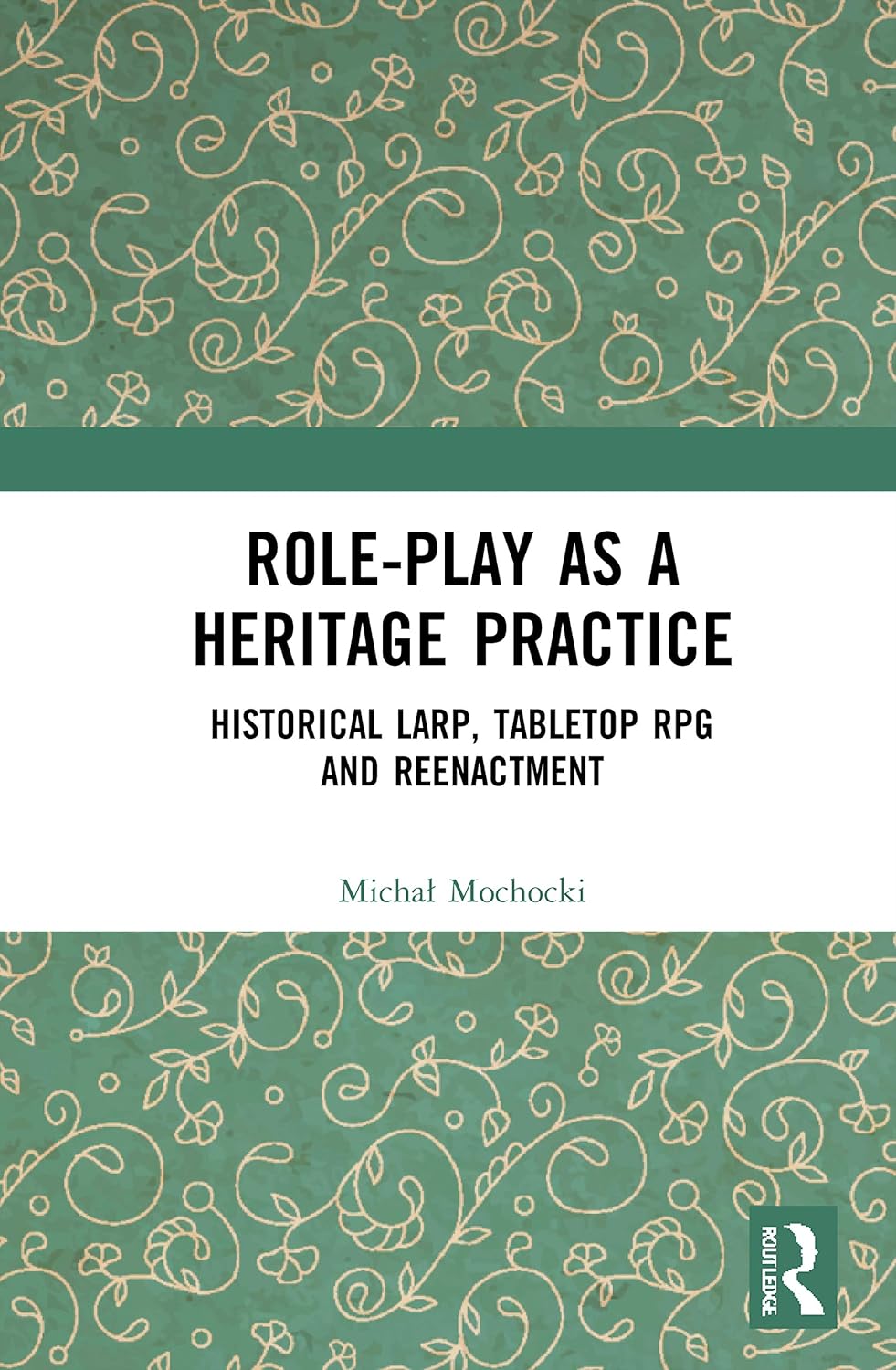 Role-play as a Heritage Practice: A Unique Learning Experience
