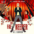 The Fae Keeper (Witch King Duology) - Dark Urban Fantasy