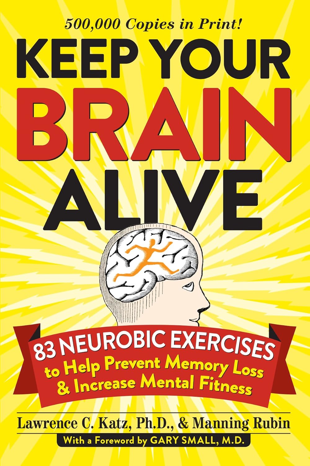 Prevent Memory Loss with 83 Neurobic Exercises