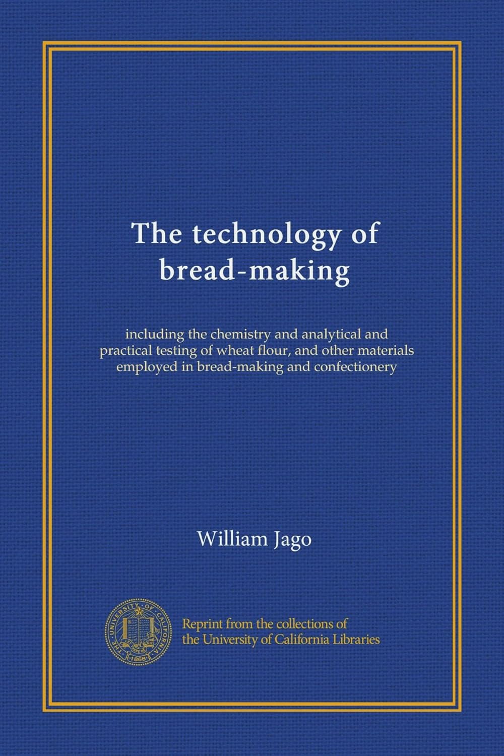 The Technology of Bread-Making: Chemistry and Testing Insights