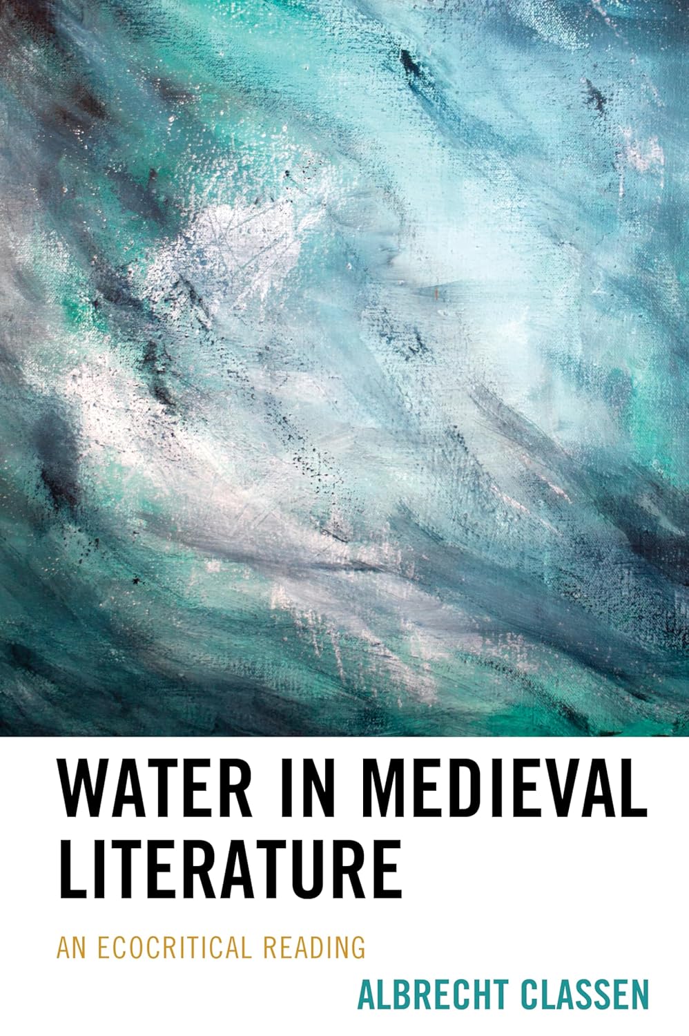Water in Medieval Literature: An Ecocritical Reading Review