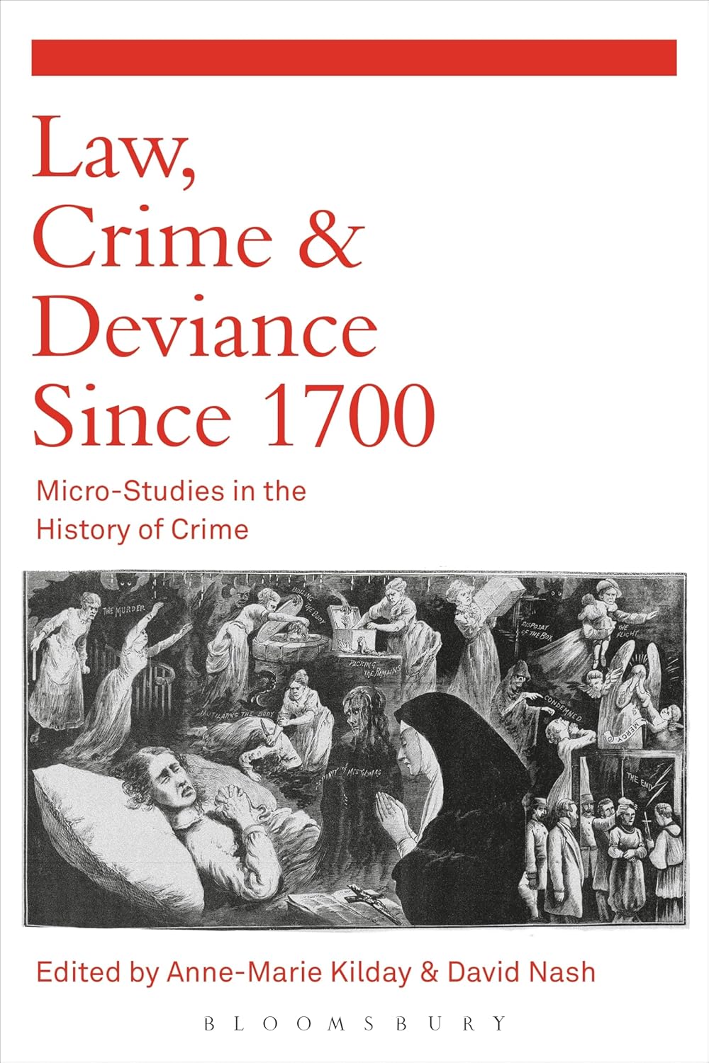 Law, Crime and Deviance since 1700: A Comprehensive Study