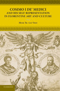 Cosimo I de' Medici and his Self-Representation in Florentine Art