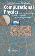 Computational Physics Selected Methods Simple Exercises Serious