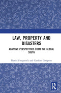 Law, Property and Disasters - Property Law for Environmental