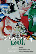 Encountering Earth: Thinking Theologically with a More-Than-Human