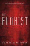 The Elohist: A Seventh-Century Theological Tradition Review