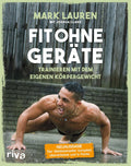 Fit ohne Gerate: Trainieren mit dem eigenen Korpergewicht - Rapid