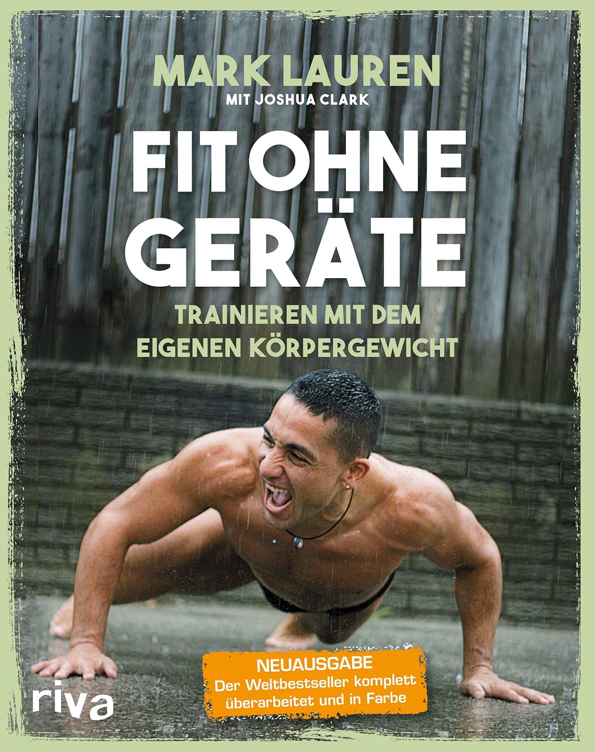Fit ohne Gerate: Trainieren mit dem eigenen Korpergewicht Buch