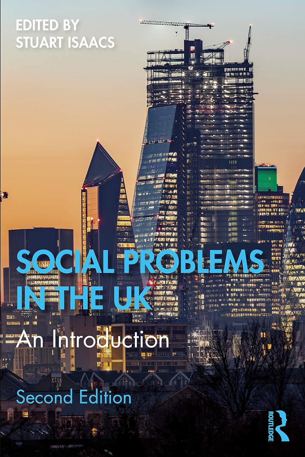 Social Problems in the UK: A Comprehensive Analysis by Stuart Isaacs