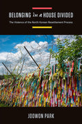 Belonging in a House Divided: Understanding North Korean Resettlement