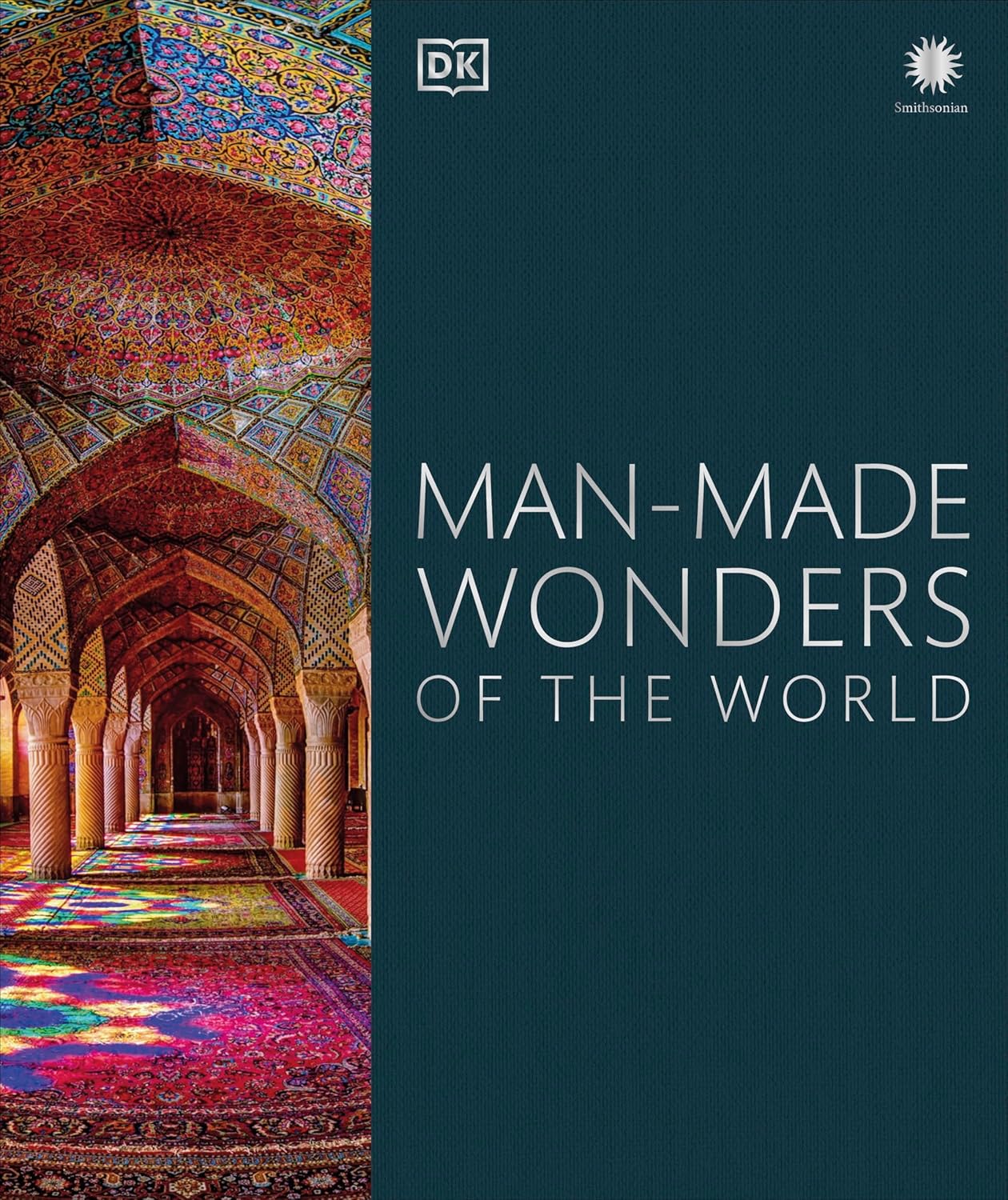 Man-Made Wonders of the World: A Journey Through History