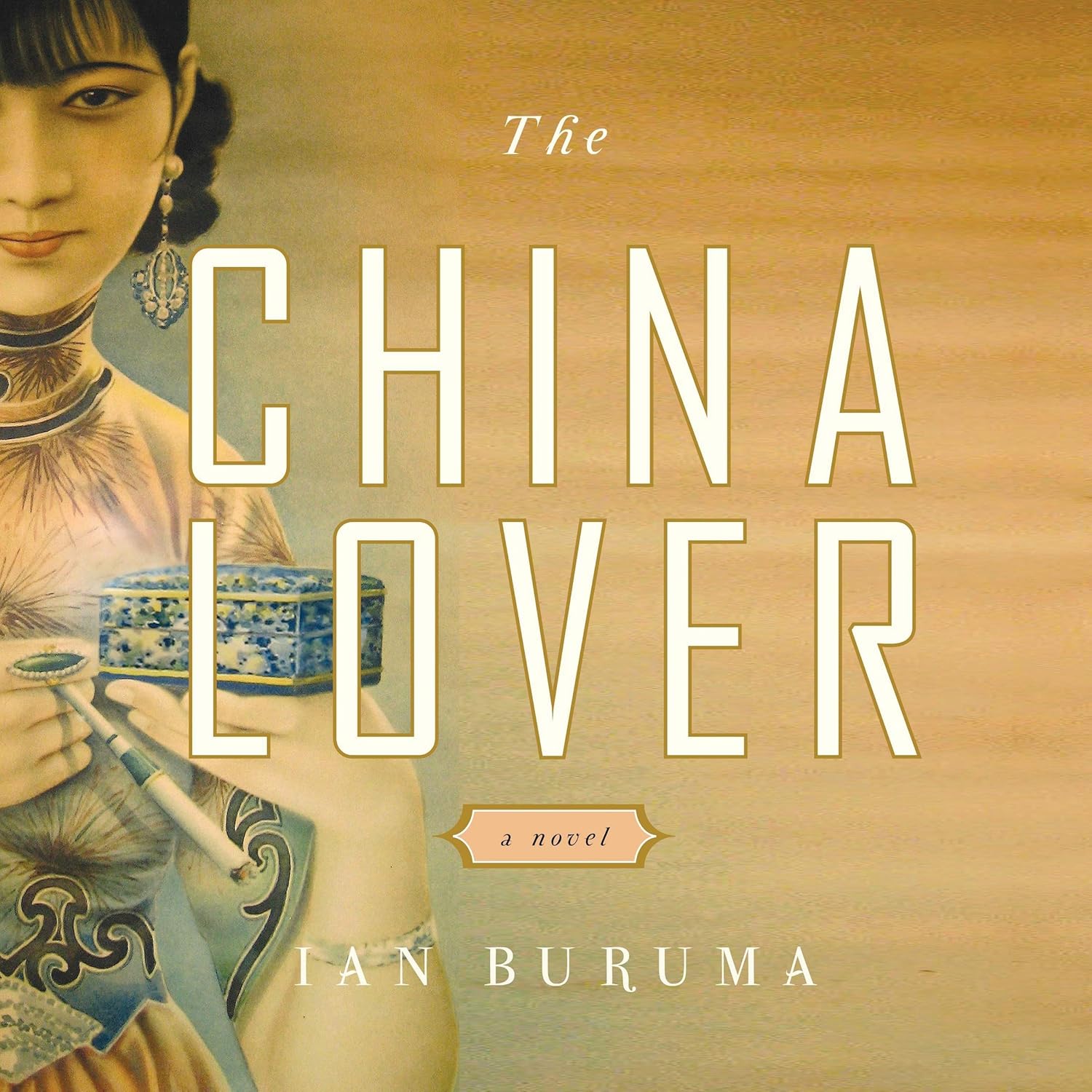 The China Lover: A Novel by Ian Buruma - A Captivating Tale