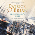 The Surgeon's Mate: A Gripping Tale from the AubreyMaturin Series