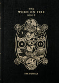 The Word on Fire Bible Volume I: The Gospels - Illustrated Hardcover
