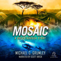 Mosaic The Breakthrough Series by Michael C. Grumley - A Gripping Tale