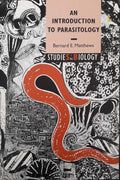 An Introduction to Parasitology: Essential Studies in Biology