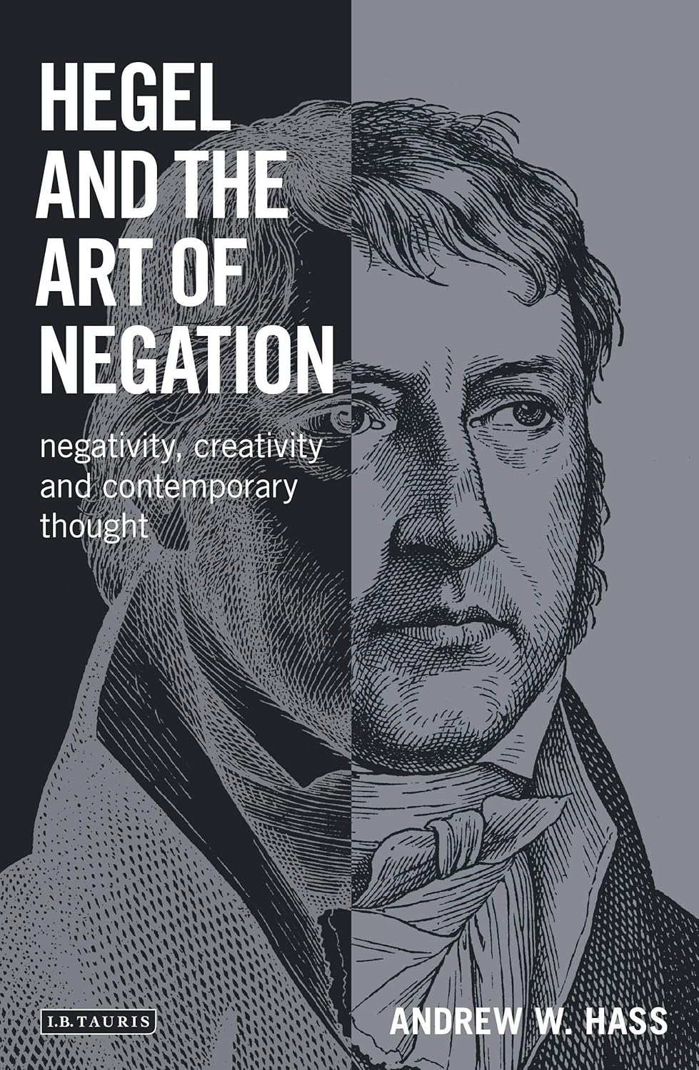 Hegel and the Art of Negation: A Deep Dive into Creativity