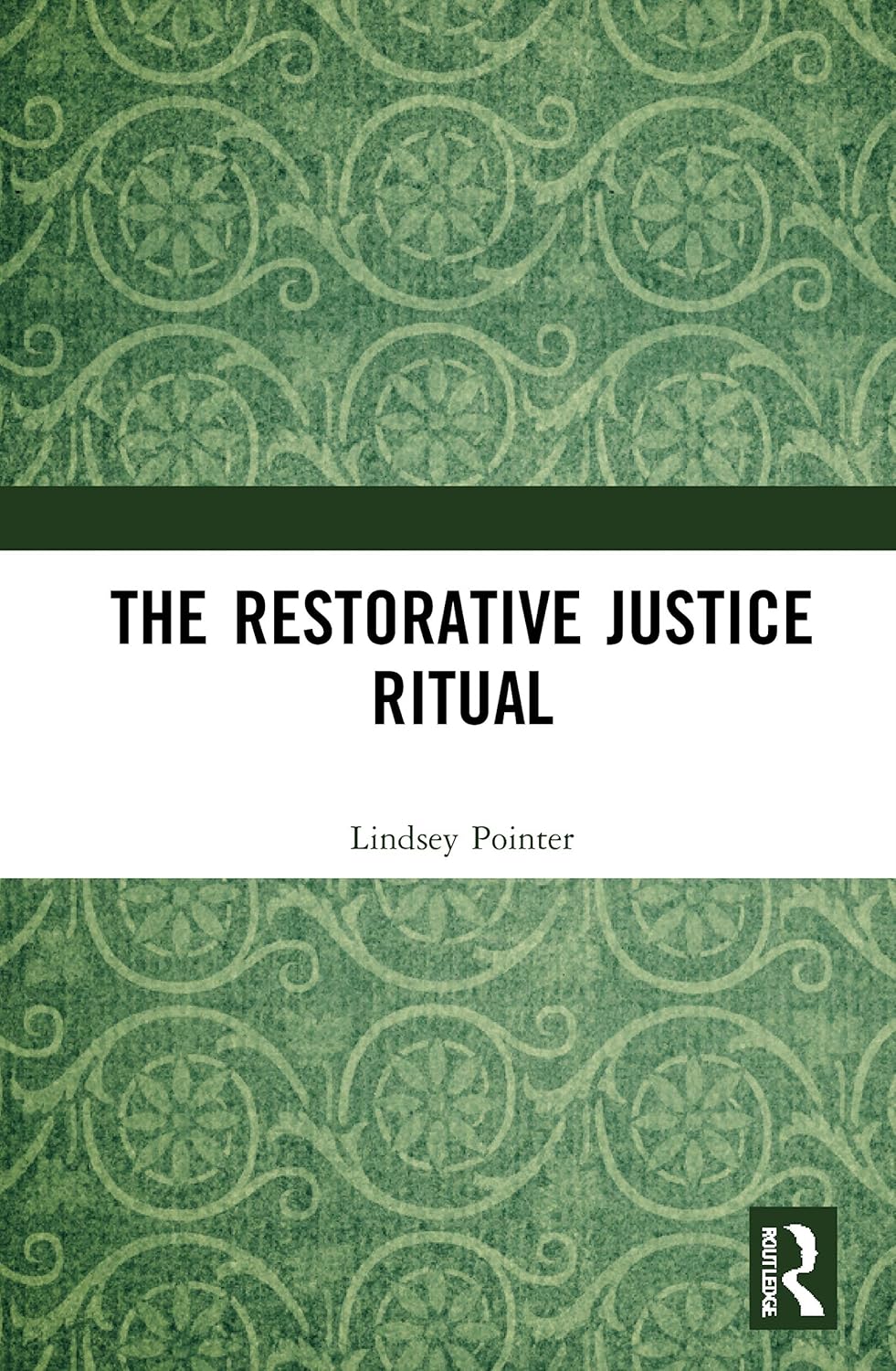 The Restorative Justice Ritual: A Transformative Guide for Healing