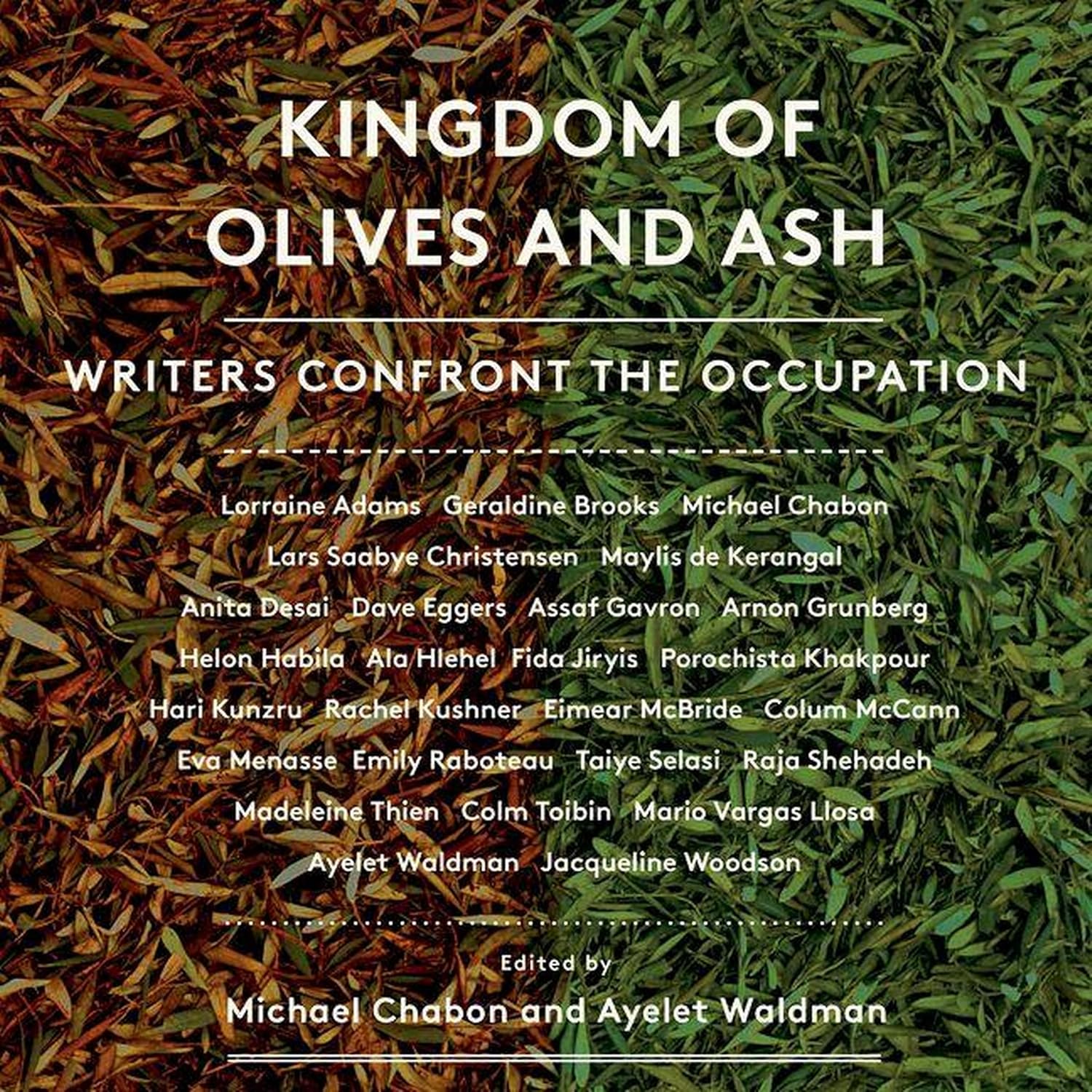 Kingdom of Olives and Ash: Writers Confront the Occupation Review