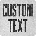 Custom Sign 24x24 in - Rust Free DiBond Custom Street Sign