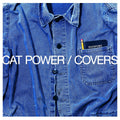 Covers - Cat Power album and track reinterpretations