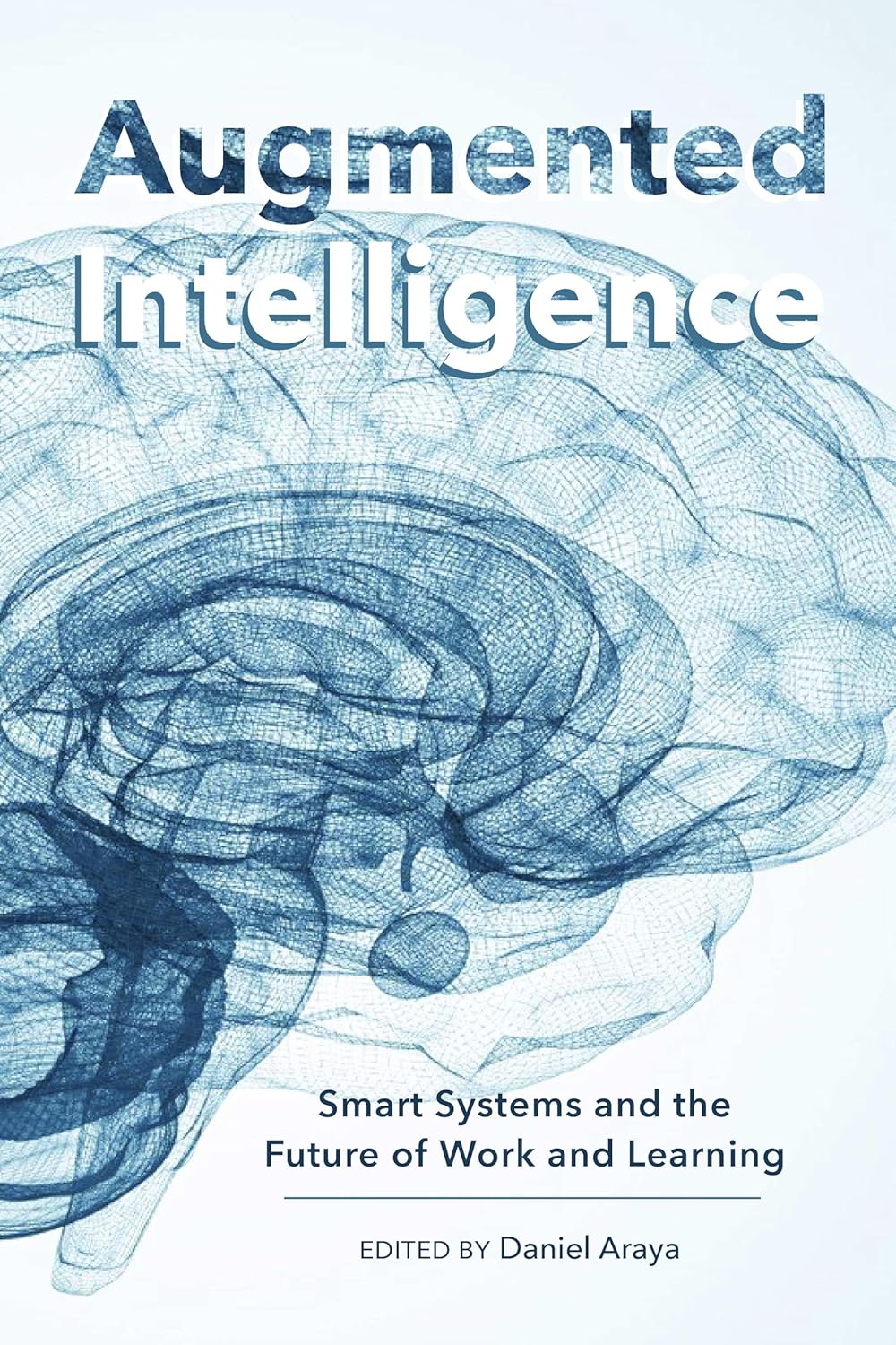 Augmented Intelligence: New Literacies and Digital Epistemologies