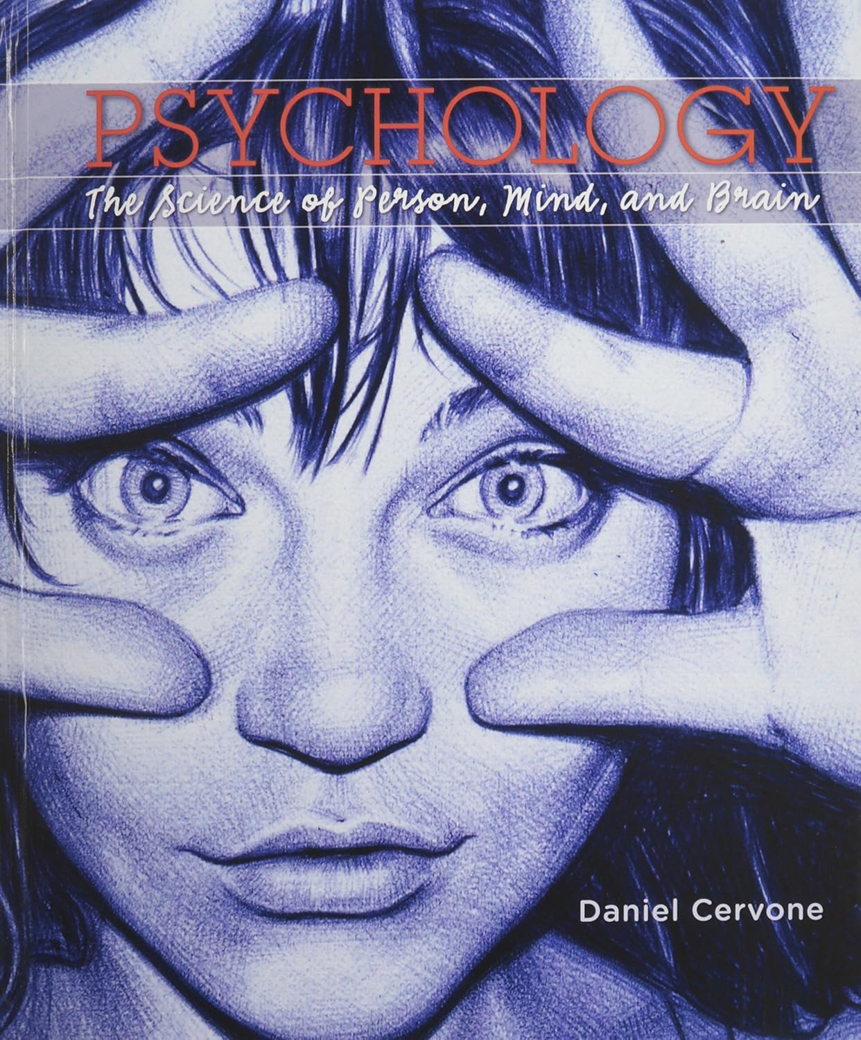 Psychology: The Science of Person, Mind, and Brain LaunchPad Access