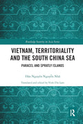 Vietnam Territoriality and the South China Sea Insights and Analysis